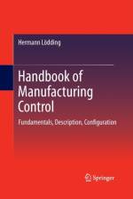 Handbook of Manufacturing Control af Hermann Loedding