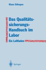 Das Qualitatssicherungs-Handbuch Im Labor af Klaus Soehngen
