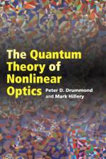 Quantum Theory of Nonlinear Optics af Victoria) Drummond
