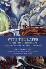 With the Lapps in the High Mountains af Emilie Demant Hatt