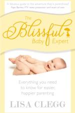 The Blissful Baby Expert af Lisa Clegg