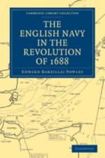 The English Navy in the Revolution of 1688 af Edward Barzillai Powley