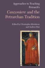 Approaches to Teaching Petrarch's 'Canzoniere' and the Petrarchan Tradition