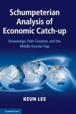 Schumpeterian Analysis of Economic Catch-up af Keun (Seoul National University) Lee