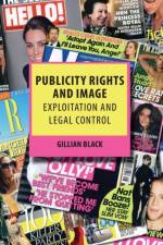 Publicity Rights and Image af Gillian Black
