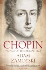 Chopin af Adam Zamoyski
