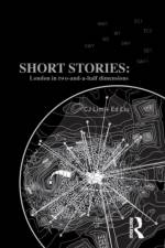 Short Stories: London in Two-and-a-half Dimensions af CJ (University College London Lim