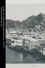 An Arabian Utopia: The Western Discovery of Oman af Alastair (Arcadian Visiting Research Professor at the School of Advanced Study Hamilton