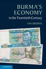 Burma's Economy in the Twentieth Century af Ian (School of Oriental and African Studies Brown