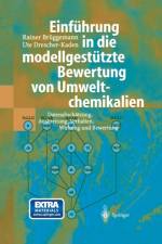 Einfuhrung in Die Modellgestutzte Bewertung Von Umweltchemikalien af Rainer Bruggemann