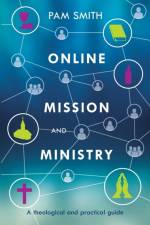 Online Mission and Ministry af Pam Smith