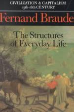 Civilization and Capitalism, 15th-18th Century af Fernand Braudel