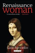 Renaissance Woman af Gaia Servadio