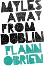 Myles Away From Dublin af Flann O'Brien