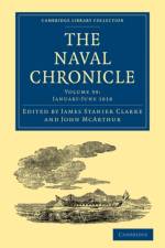 The Naval Chronicle: Volume 39, January–July 1818