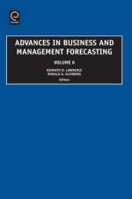 Advances in Business and Management Forecasting af Kenneth D. Lawrence
