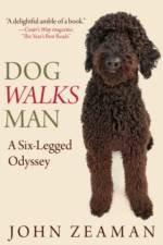 Dog Walks Man af John Zeaman