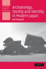 Archaeology, Society and Identity in Modern Japan af Koji (Kyushu University Mizoguchi
