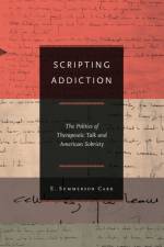 Scripting Addiction af E. Summerson Carr