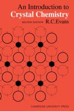 An Introduction to Crystal Chemistry af R. C. Evans