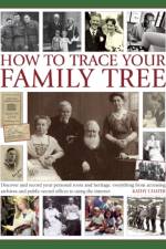 How to Trace Your Family Tree af Kathy Chater