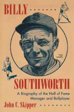 Billy Southworth af John C. Skipper