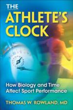 The Athlete's Clock af Thomas W. Rowland