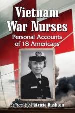 Vietnam War Nurses af Patricia Rushton