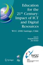 Education for the 21st Century - Impact of ICT and Digital Resources