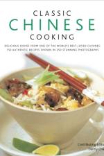Classic Chinese Cooking af Danny Chan