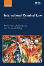 International Criminal Law: Cases and Commentary af Antonio (Former President Cassese