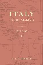 Italy in the Making 1815 to 1846 af G. F.-H. Berkeley