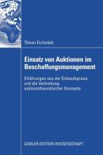 Einsatz Von Auktionen Im Beschaffungsmanagement af Tilman Eichstadt