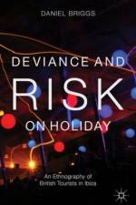 Deviance and Risk on Holiday af D. Briggs