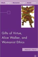 Gifts of Virtue, Alice Walker, and Womanist Ethics af M. Harris