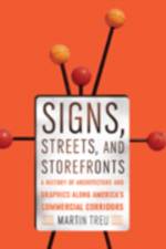 Signs, Streets, and Storefronts af Martin Treu