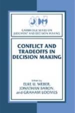 Conflict and Tradeoffs in Decision Making