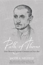 Path of Thorns af Jacob J. Neufeld