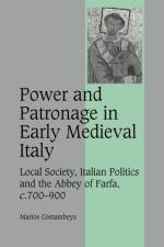 Power and Patronage in Early Medieval Italy af Marios (University of Liverpool) Costambeys