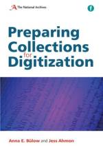 Preparing Collections for Digitization af Anna E. Bulow
