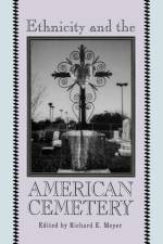 Ethnicity and the American Cemetery af R.E. Meyer