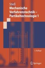 Mechanische Verfahrenstechnik - Partikeltechnologie 1 af Matthias Stiess