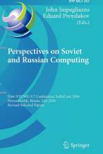 Perspectives on Soviet and Russian Computing