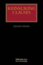 Reinsuring Clauses af Ozlem Gurses