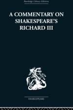 Commentary on Shakespeare's Richard III af Wolfgang Clemen