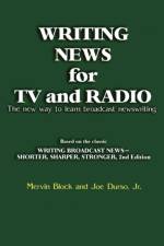 Writing News for TV and Radio af Mervin Block