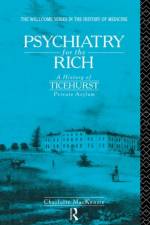Psychiatry for the Rich af Charlotte MacKenzie