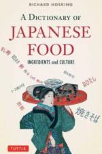 A Dictionary of Japanese Food af Richard Hosking