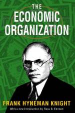 The Economic Organization af Frank Knight