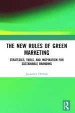 The New Rules of Green Marketing af Jacquelyn Ottman